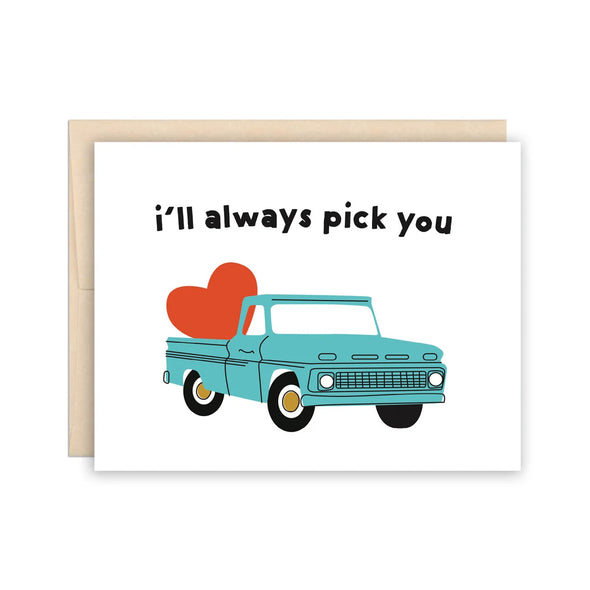 I'll Always Pick You Card by BEAUTIFUL PROJECT